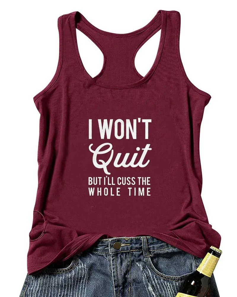 "I WON'T QUIT But I'll Cuss" Workout Tank Top