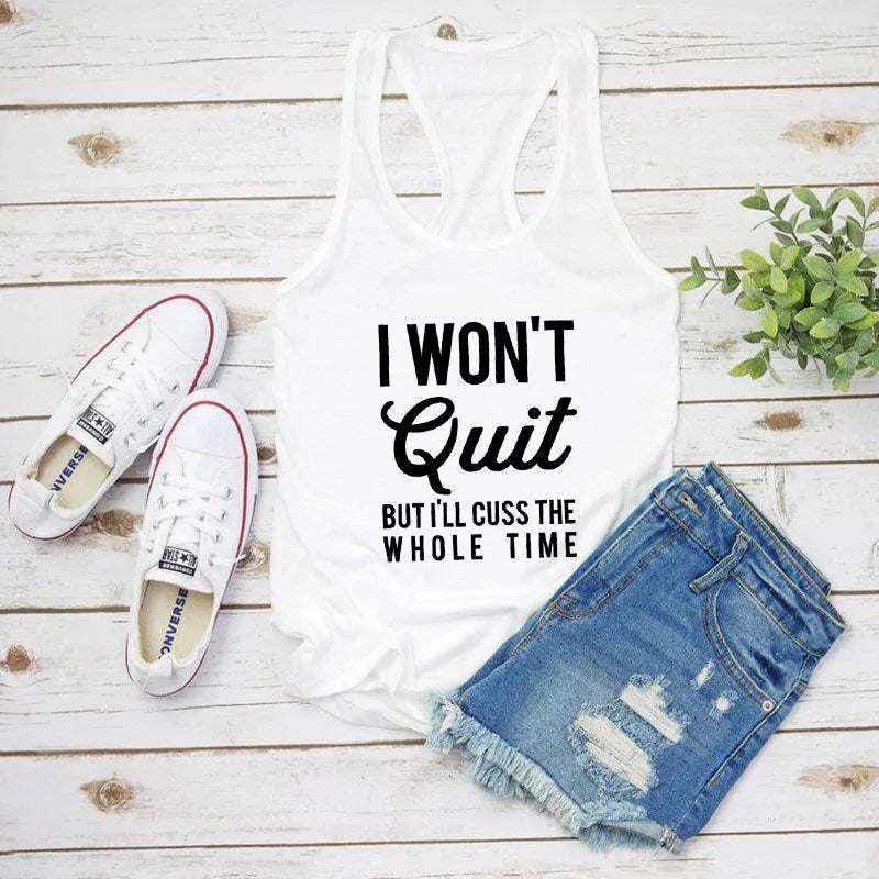 "I WON'T QUIT But I'll Cuss" Workout Tank Top