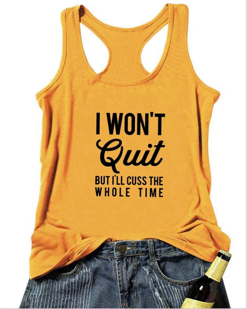 "I WON'T QUIT But I'll Cuss" Workout Tank Top